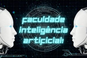 Faculdade de Inteligência Artificial: Os Segredos dessa Tecnologia